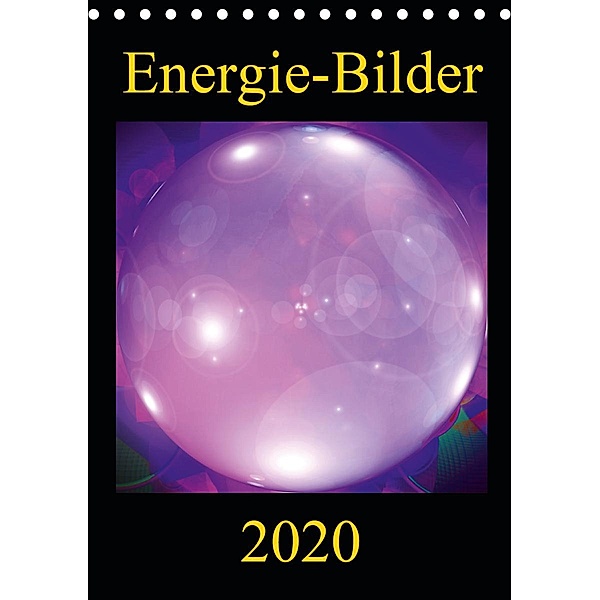 ENERGIE-BILDER (Tischkalender 2020 DIN A5 hoch), Ramon Labusch
