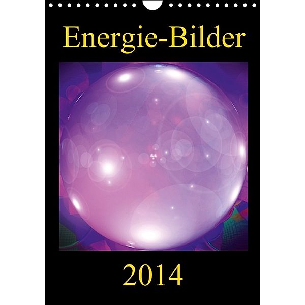 ENERGIE-BILDER (Wandkalender 2014 DIN A4 hoch), Ramon Labusch