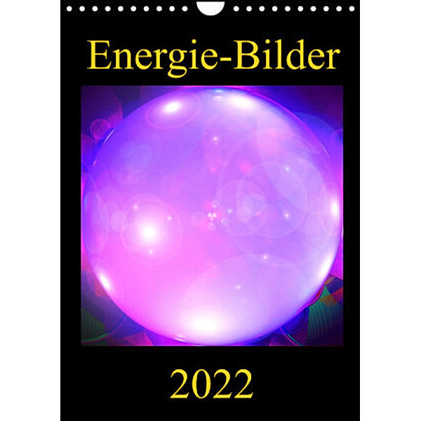 ENERGIE-BILDER (Wandkalender 2022 DIN A4 hoch), Ramon Labusch