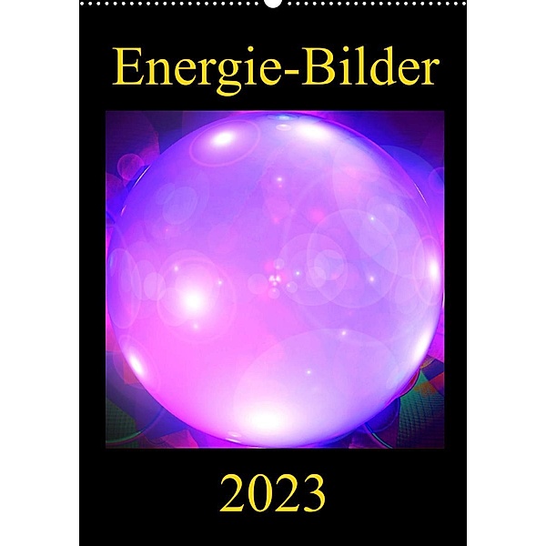 ENERGIE-BILDER (Wandkalender 2023 DIN A2 hoch), Ramon Labusch