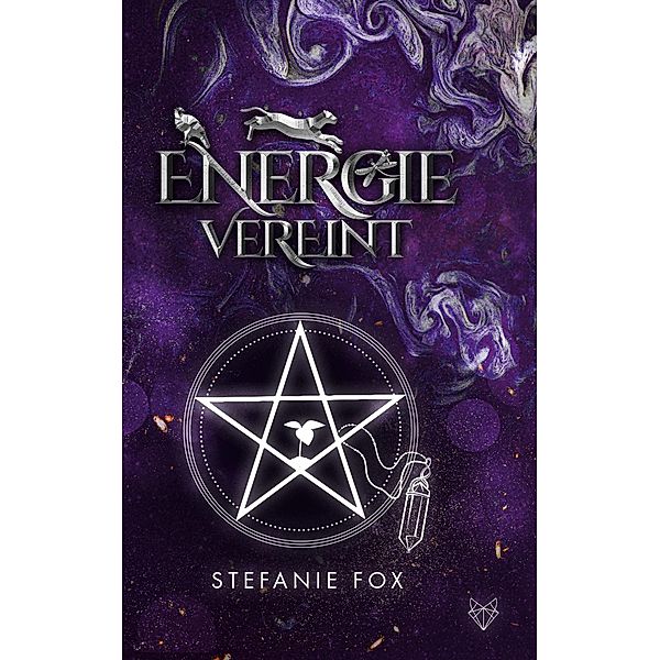 Energie / Energie Saga Bd.2/3, Stefanie Fox