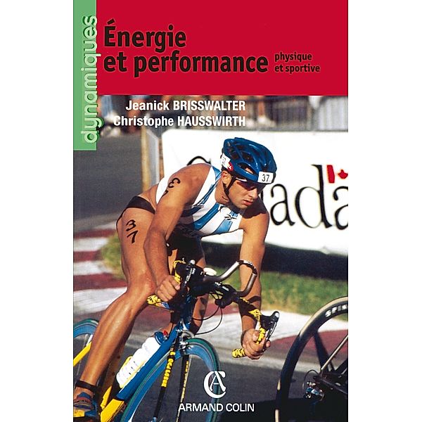 Énergie et performance physique et sportive / Hors Collection, Christophe Hausswirth, Jeanick Brisswalter