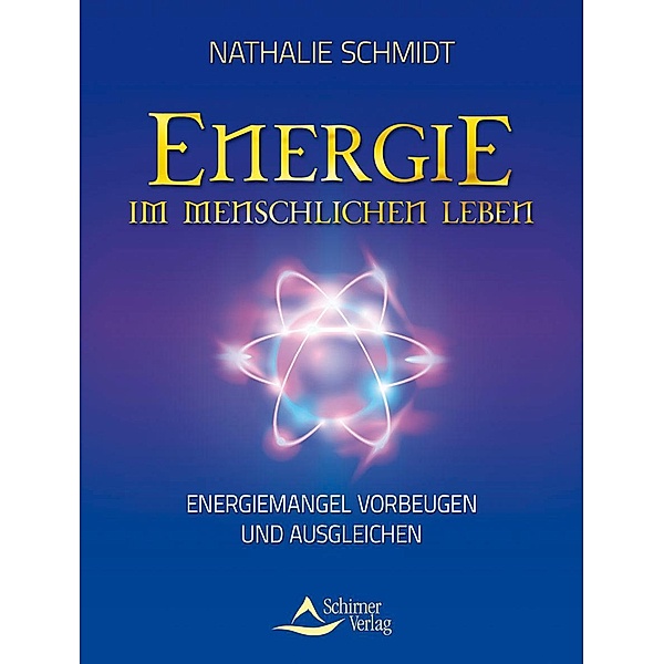 Energie im menschlichen Leben, Nathalie Schmidt