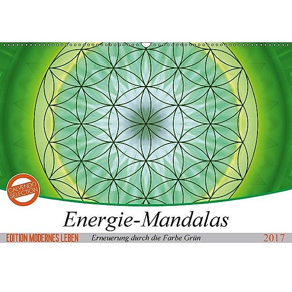 Energie - Mandalas in Grün, Erneuerung durch die Farbe Grün (Wandkalender 2017 DIN A2 quer), Christine Bässler