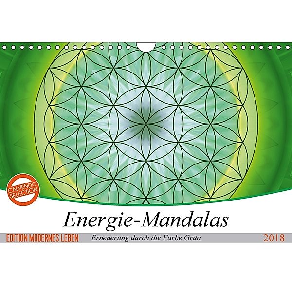 Energie - Mandalas in Grün, Erneuerung durch die Farbe Grün (Wandkalender 2018 DIN A4 quer), Christine Bässler