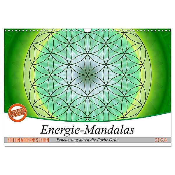 Energie - Mandalas in Grün, Erneuerung durch die Farbe Grün (Wandkalender 2024 DIN A3 quer), CALVENDO Monatskalender, Christine Bässler