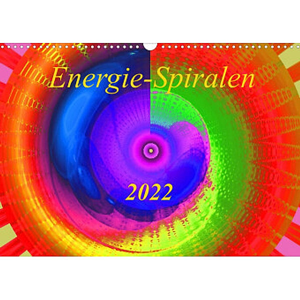 Energie-Spiralen 2022 (Wandkalender 2022 DIN A3 quer), Ramon Labusch