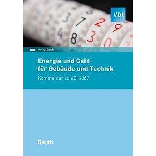 Energie und Geld für Gebäude und Technik, Heinz Bach