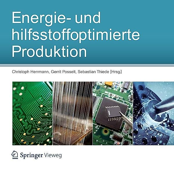 Energie- und hilfsstoffoptimierte Produktion