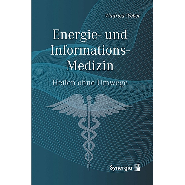 Energie- und Informations-Medizin, Dr. med. Winfried Weber