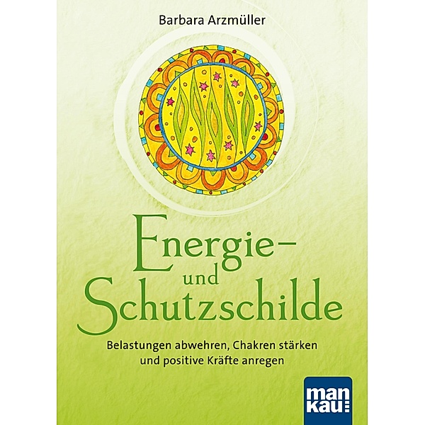 Energie- und Schutzschilde, Barbara Arzmüller