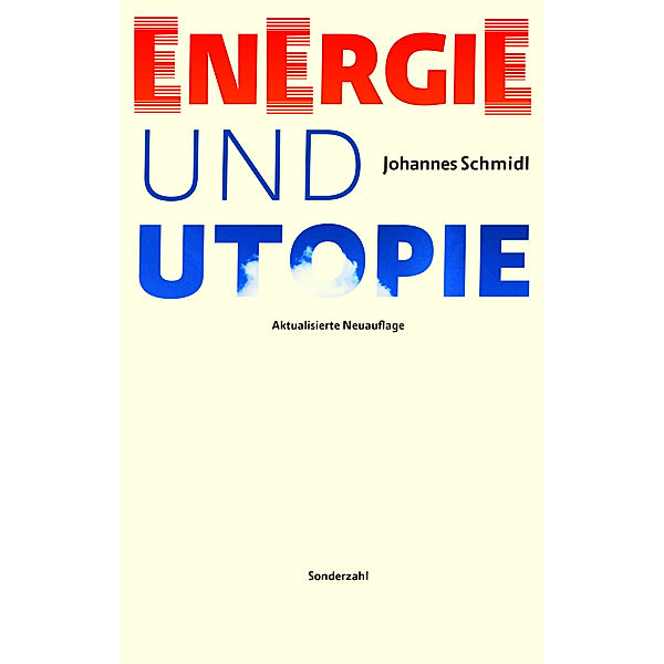 Energie und Utopie, Johannes Schmidl