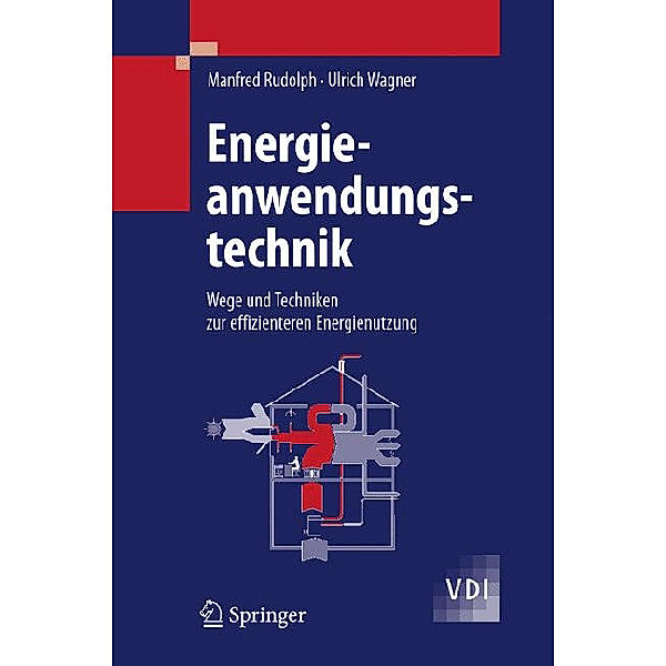 Energieanwendungstechnik, Manfred Rudolph, Ulrich Wagner