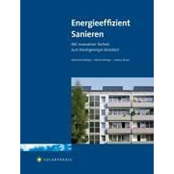 Energieeffizient Sanieren, m. CD-ROM, Alfred Kerschberger, Martin Brillinger, Markus Binder