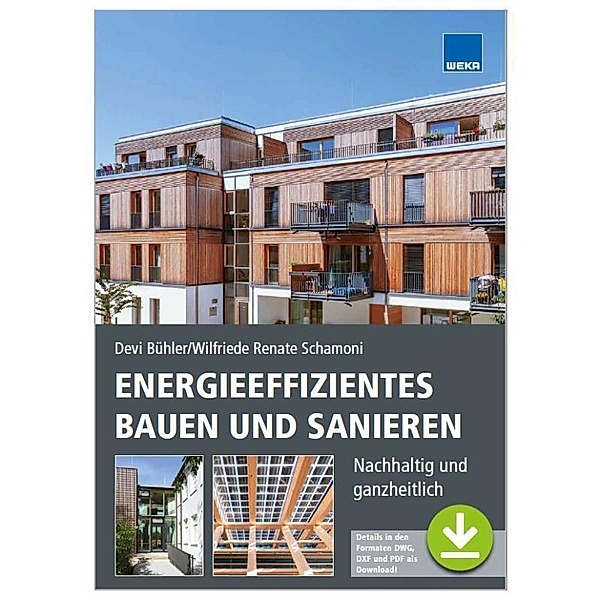 Energieeffizientes Bauen und Sanieren, Devi Bühler, Wilfriede Renate Schamoni