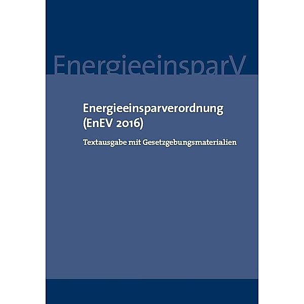 Energieeinsparverordnung (EnEV 2016)