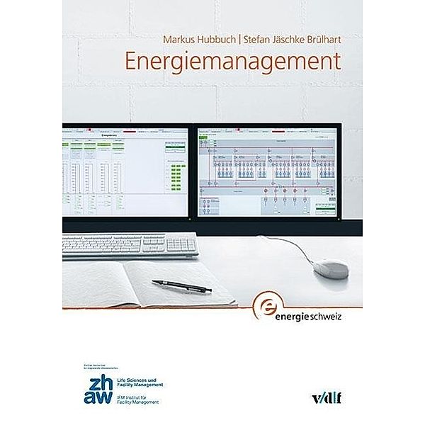 Energiemanagement, Markus Hubbuch, Stefan Jäschke Brülhart