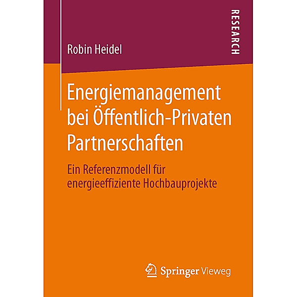 Energiemanagement bei Öffentlich-Privaten Partnerschaften, Robin Heidel