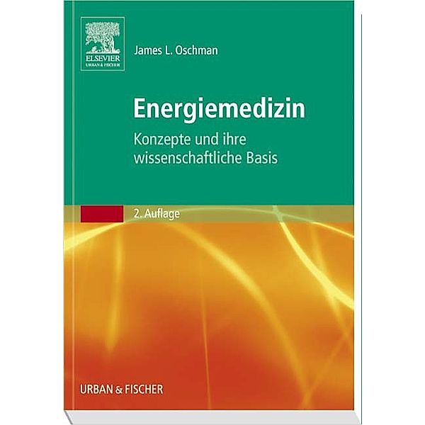 Energiemedizin, James L. Oschman