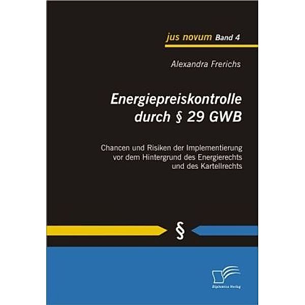 Energiepreiskontrolle durch § 29 GWB, Alexandra Frerichs