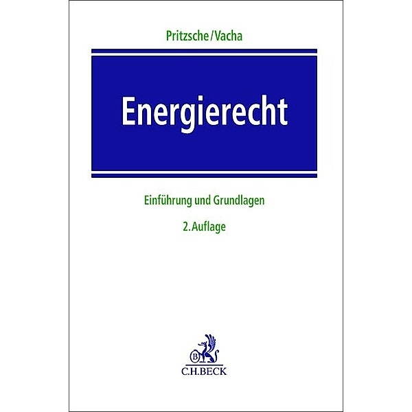 Energierecht, Kai Uwe Pritzsche, Vivien Vacha