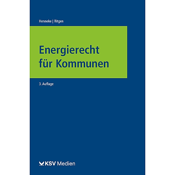 Energierecht für Kommunen, Hans G Henneke, Klaus Ritgen