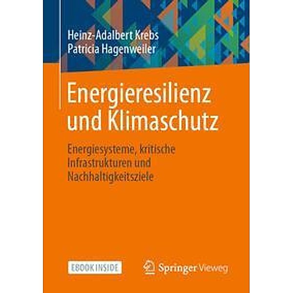 Energieresilienz und Klimaschutz, m. 1 Buch, m. 1 E-Book, Heinz-Adalbert Krebs, Patricia Hagenweiler