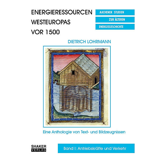 Energieressourcen Westeuropas vor 1500, Dietrich Lohrmann