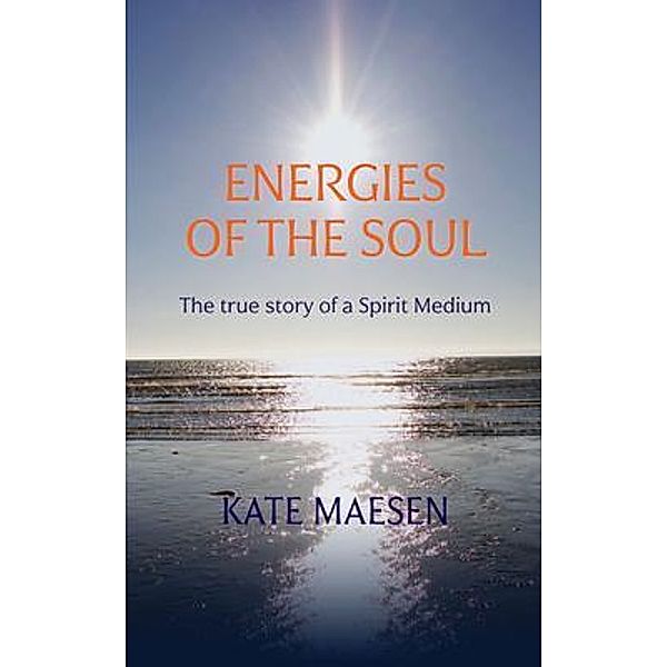 Energies of the Soul, Kate Maesen