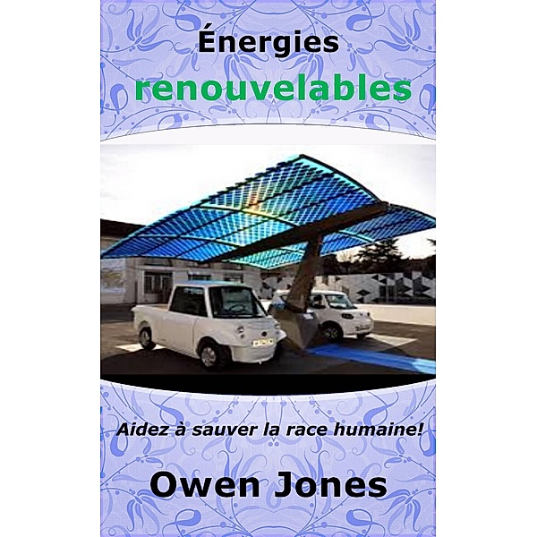 Énergies renouvelables (Comment faire..., #85) / Comment faire..., Owen Jones