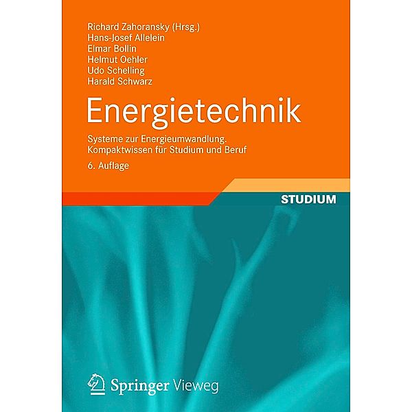 Energietechnik, Hans-Josef Allelein, Richard Zahoransky, Elmar Bollin, Helmut Oehler, Udo Schelling, Harald Schwarz