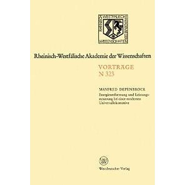 Energieumformung und Leistungssteuerung bei einer modernen Universallokomotive als Beispiel für den Einsatz von Leistungselektronik / Nordrhein-Westfälische Akademie der Wissenschaften Bd.323, Manfred Depenbrock