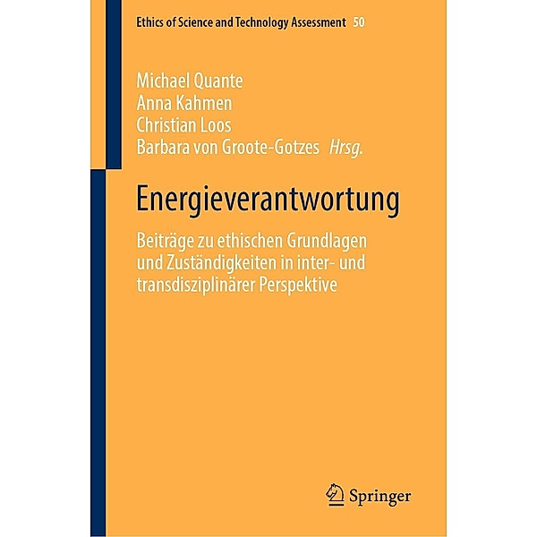 Energieverantwortung / Ethics of Science and Technology Assessment Bd.50
