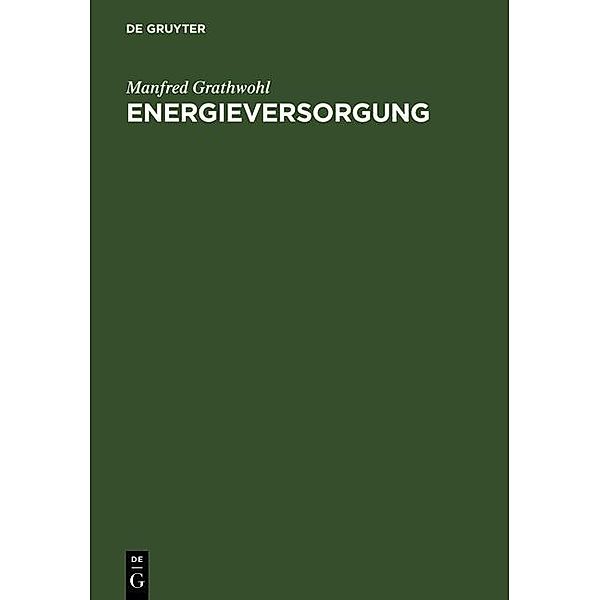 Energieversorgung, Manfred Grathwohl