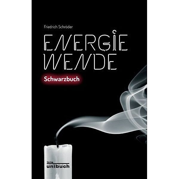 Energiewende, Friedrich Schröder