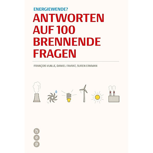 Energiewende?, François Vuille, Daniel Favrat, Suren Erkman