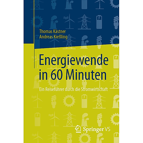 Energiewende in 60 Minuten, Thomas Kästner, Andreas Kießling