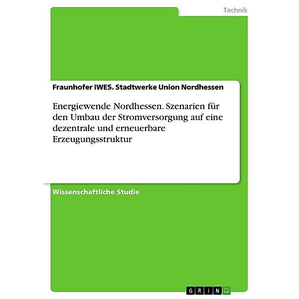 Energiewende Nordhessen, Frauenhofer IWES. Stadtwerke Union Nordhessen