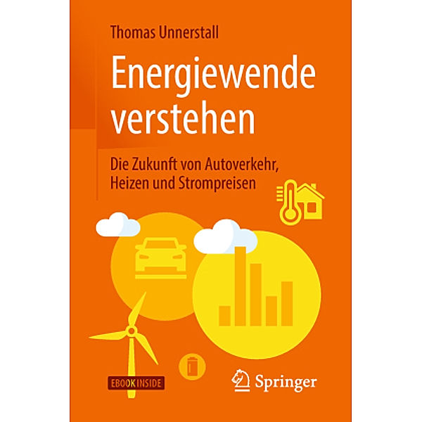 Energiewende verstehen, m. 1 Buch, m. 1 E-Book, Thomas Unnerstall