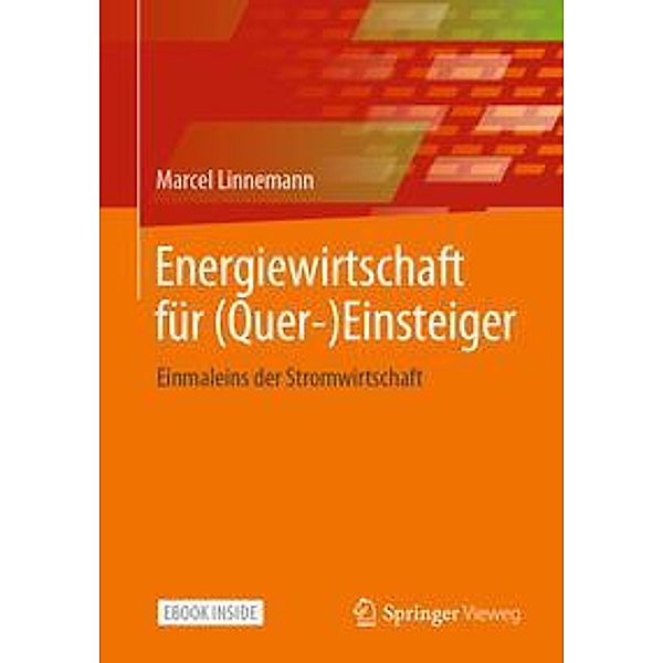 Energiewirtschaft für (Quer-)Einsteiger, m. 1 Buch, m. 1 E-Book, Marcel Linnemann