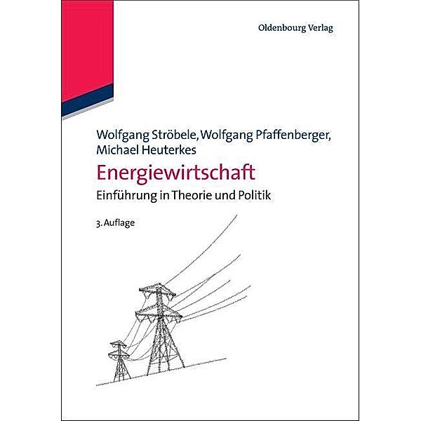 Energiewirtschaft / Jahrbuch des Dokumentationsarchivs des österreichischen Widerstandes, Wolfgang Ströbele, Wolfgang Pfaffenberger, Michael Heuterkes