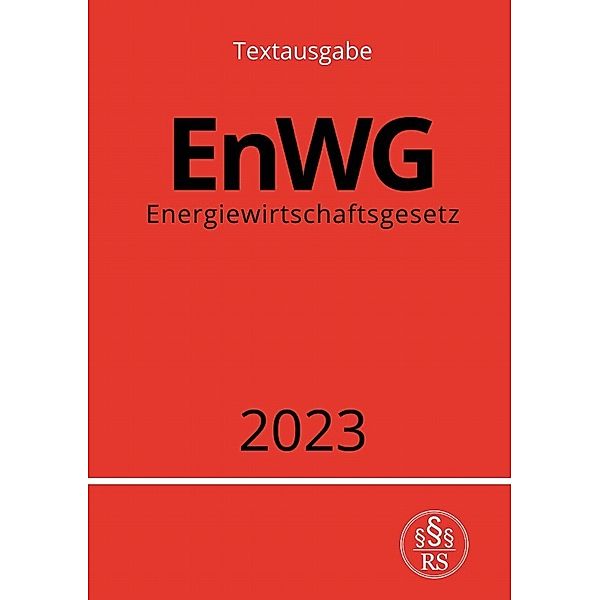 Energiewirtschaftsgesetz - EnWG 2023, Ronny Studier