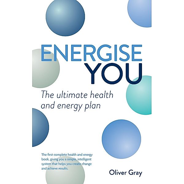 Energise You / Crimson Publishing, Gray Oliver Gray