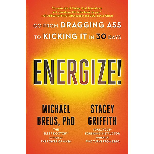 Energize!, Michael Breus, Stacey Griffith
