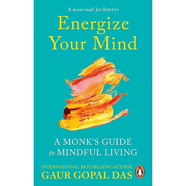 Energize Your Mind, Gaur Gopal Das