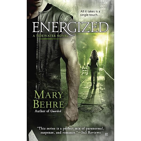 Energized / A Tidewater Novel Bd.3, Mary Behre