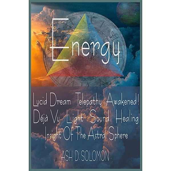 Energy, Ash D. Solomon