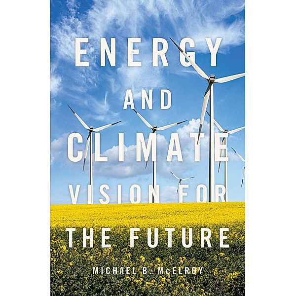 Energy and Climate, Michael B. Mcelroy