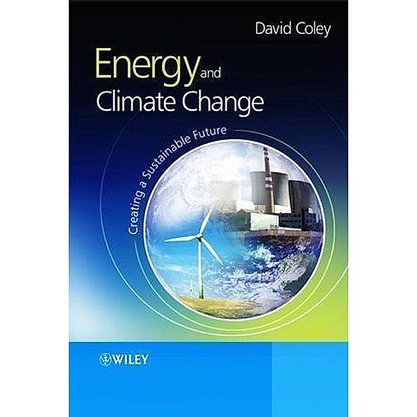 Energy and Climate Change, David Coley