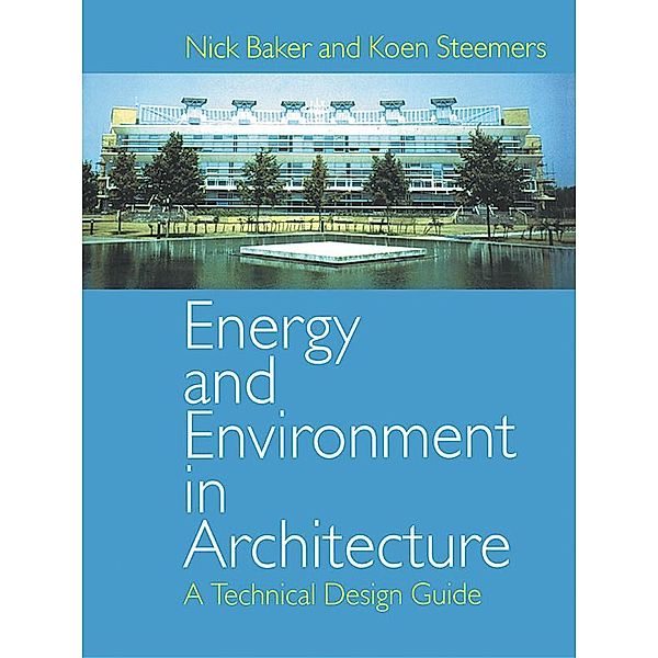 Energy and Environment in Architecture, Nick Baker, Koen Steemers